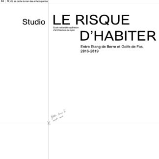 Le risque d'habiter, 2016-19