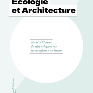 Manifeste, écologie et architecture